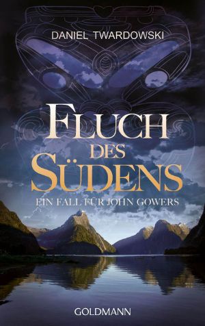 [John Gowers 01] • Fluch des Südens · Ein Fall für John Gowers